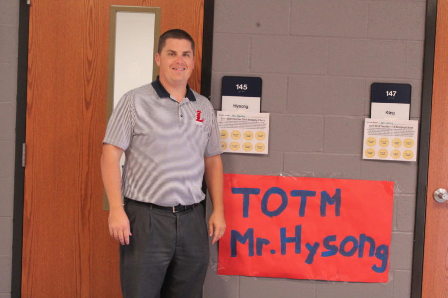 Mr. Hysong was named Octobers teacher of the month after continuous hard work. 