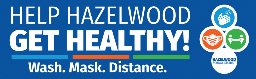 The Help Hazelwood Get Healthy campaign was designed to aim at encouraging everyone who lives and works in the district to wash their hands, wear a mask, and practice social distancing.