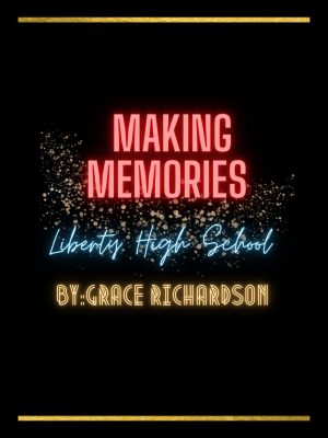 Liberty Students and Staff were asked about their favorite memories at the school. 