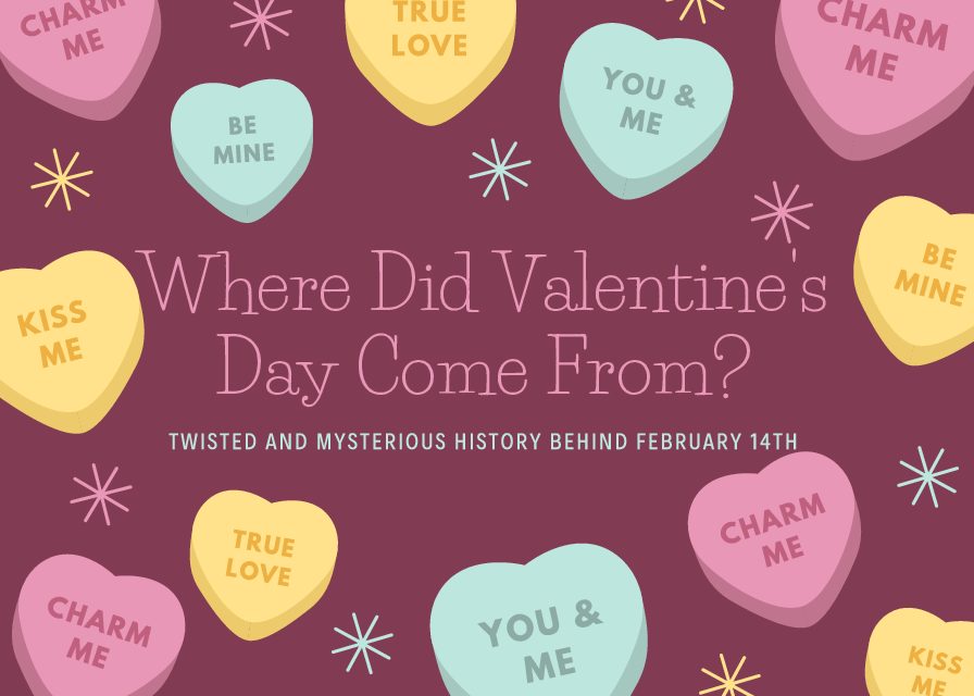 Where Did Valentines Day Come From?