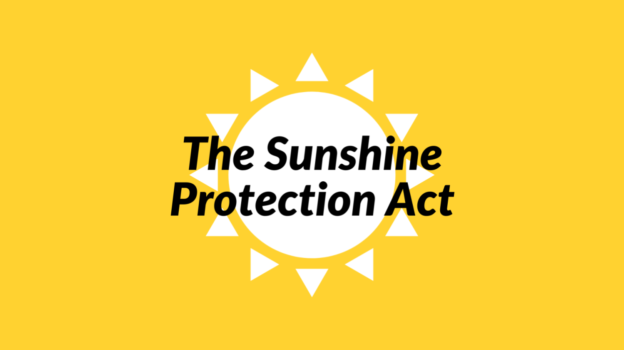 Sunshine Protection Act LHStoday