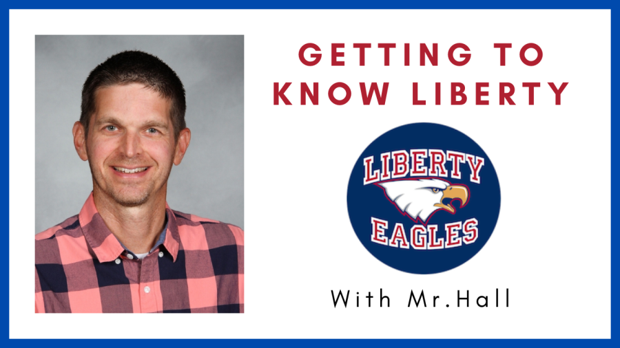 Learn all about Mr. Hall, Libertys publications teacher.  