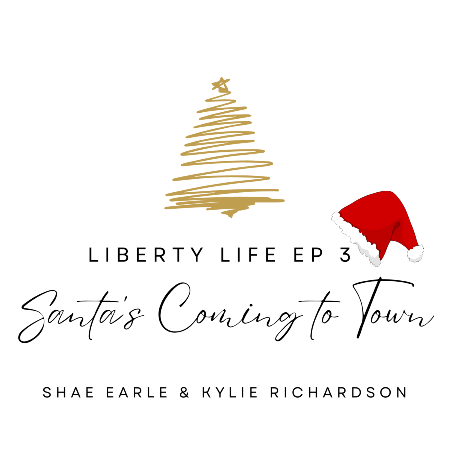 Liberty+Life+Episode+3%3A+Santas+Coming+to+Town