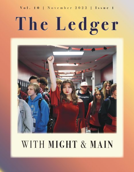 The Ledger Volume 10 Issue 10: With Might & Main