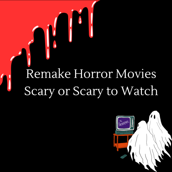 Are remake horror films good or should we stop making them?