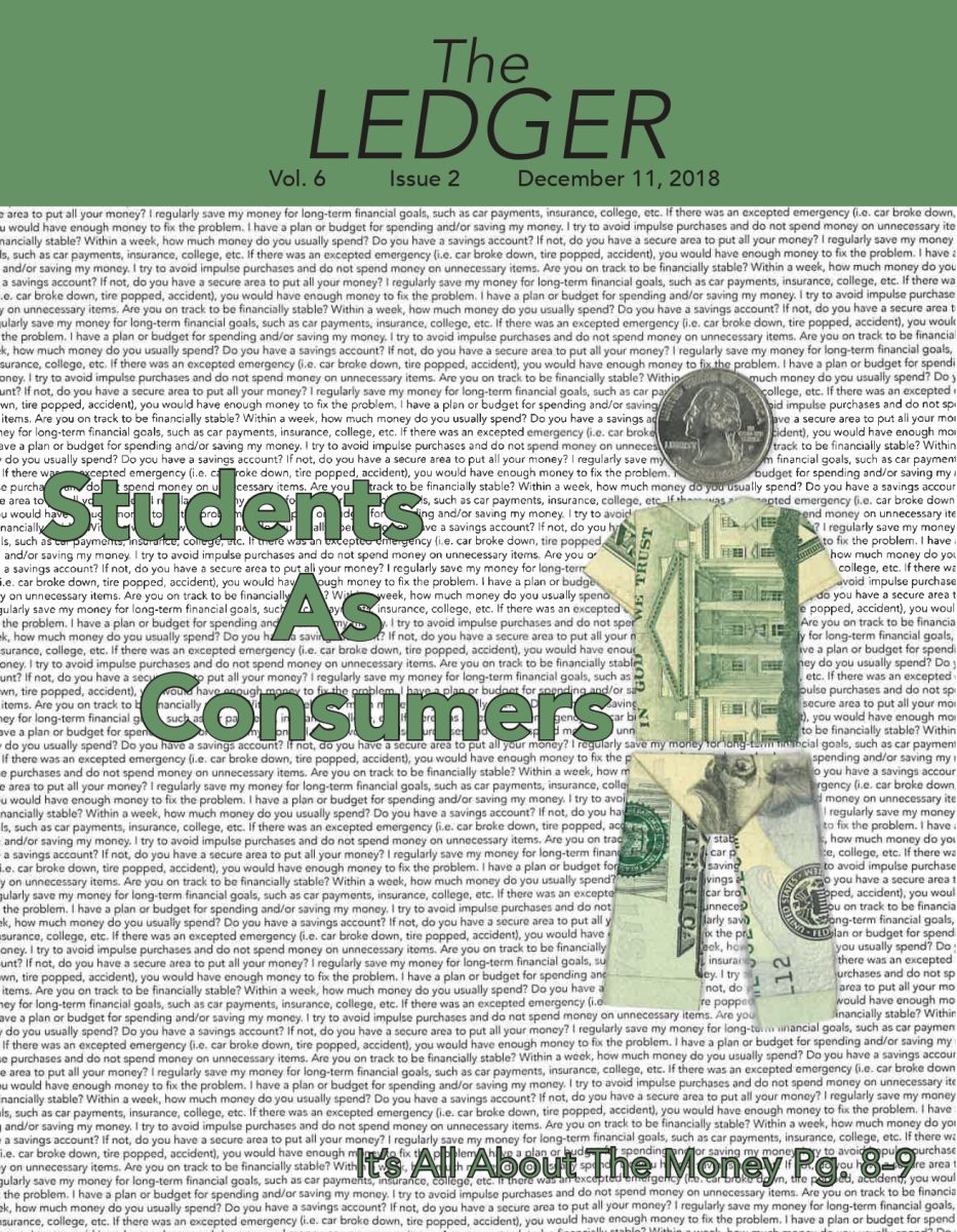 The Ledger Volume 6 Issue 2: Students As Consumers