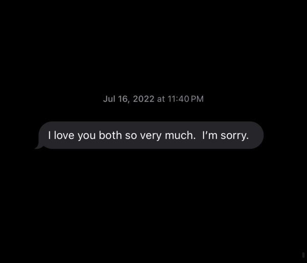 After my sister and I found out about the divorce my dad sent this text to us both. Getting this text made it feel real.
