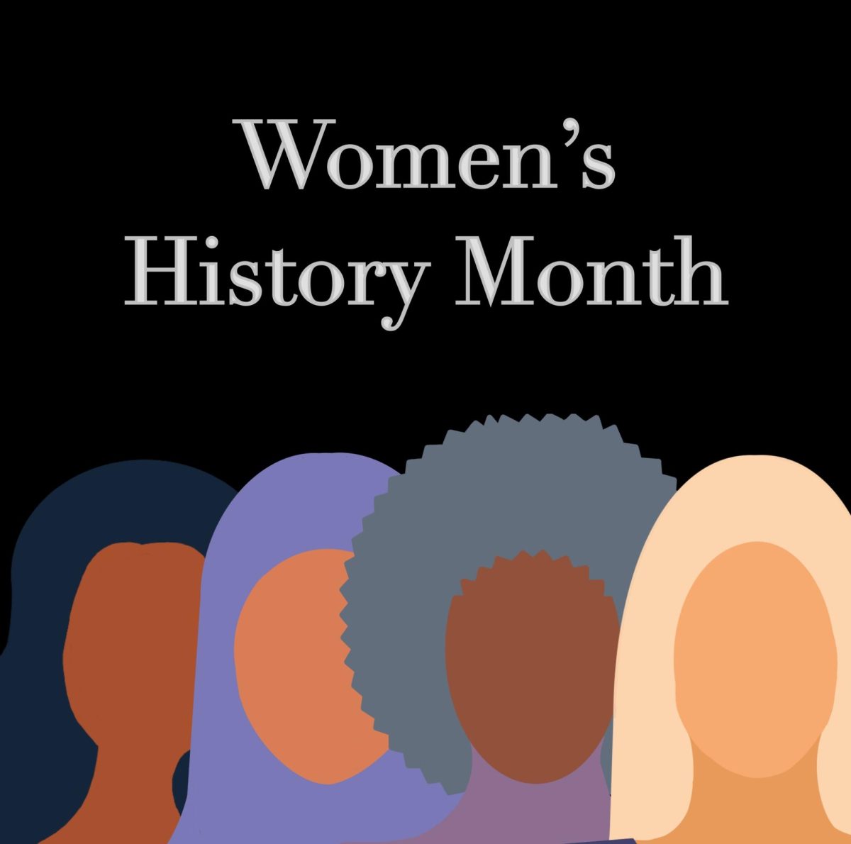 March has been Womens History Month since 1987 when the Sonoma School District began Womens History Week, which later turned into a whole month.