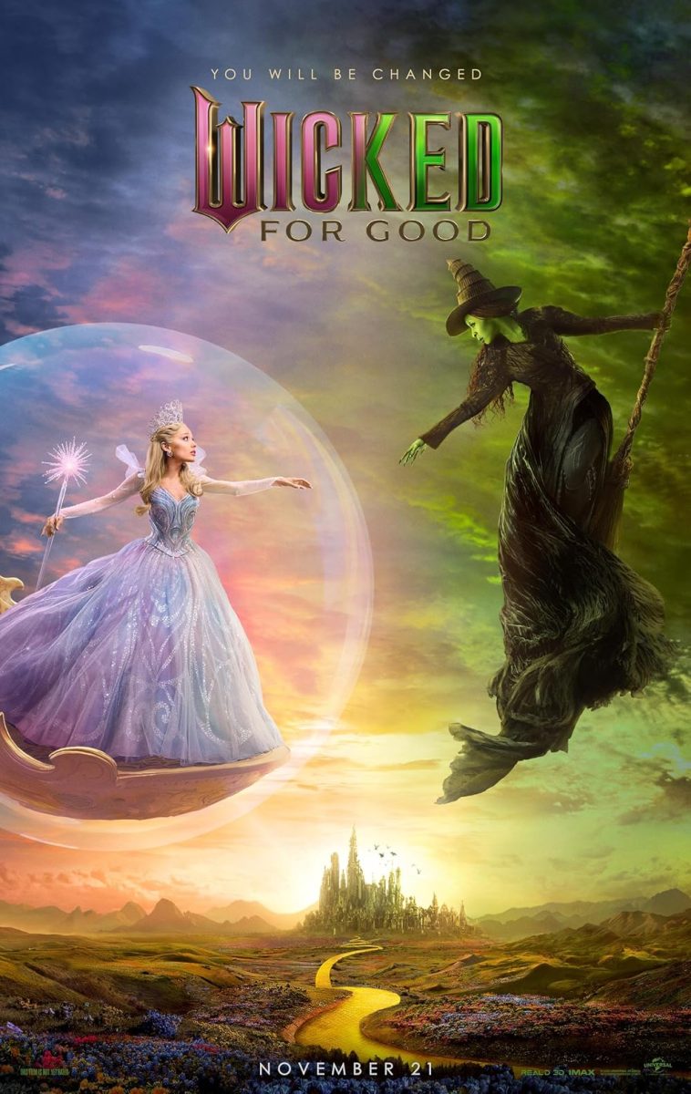 "Wicked: For Good" was released in theaters Nov. 21. Ariana Grande returns as Glinda and Cynthia Erivo as Elphaba.